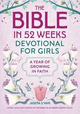 Bible in 52 Weeks Devotional for Girls