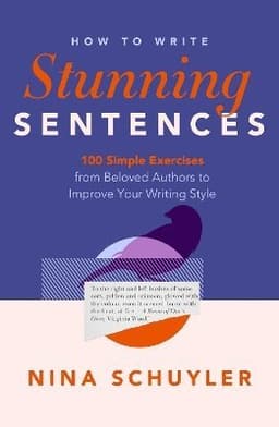 How to Write Stunning Sentences
