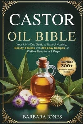 Castor Oil Bible