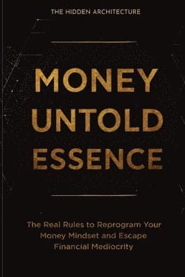 Money Untold Essence Book