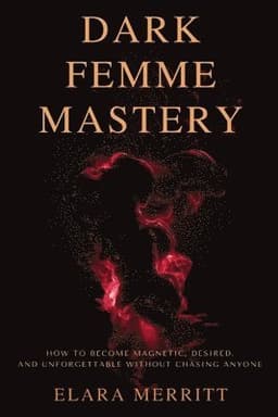 Dark Femme Mastery