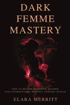 Dark Femme Mastery