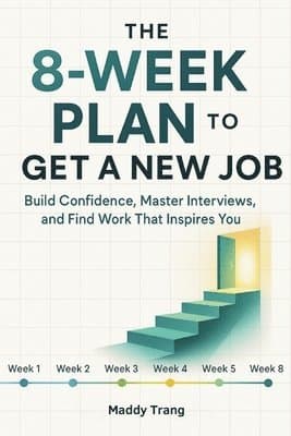 8-Week Plan to Get a New Job