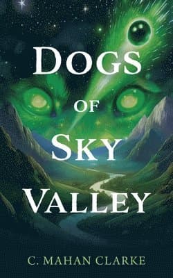 Dogs of Sky Valley