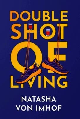 Double Shot of Living