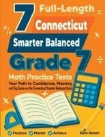 7 Full-Length Connecticut Smarter Balanced Grade 7 Math Practice Tests