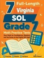 7 Full-Length Virginia SOL Grade 7 Math Practice Tests