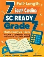 7 Full-Length South Carolina SC READY Grade 7 Math Practice Tests