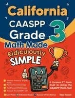 California CAASPP Grade 3 Math Made Ridiculously Simple