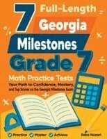 7 Full-Length Georgia Milestones Grade 7 Math Practice Tests