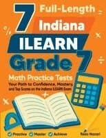 7 Full-Length Indiana ILEARN Grade 7 Math Practice Tests