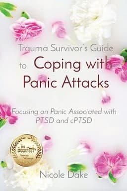 Trauma Survivor's Guide to Coping with Panic Attacks