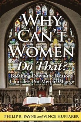 Why Can't Women Do That?