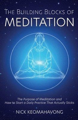 Building Blocks of Meditation