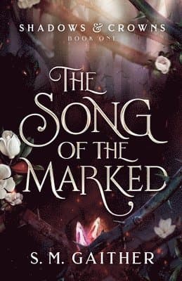 The Song of the Marked
