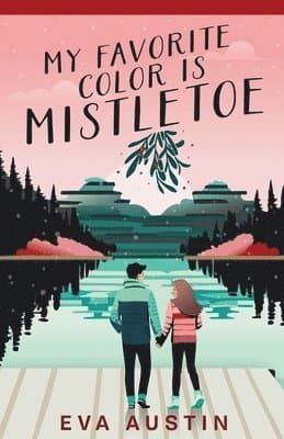 My Favorite Color is Mistletoe