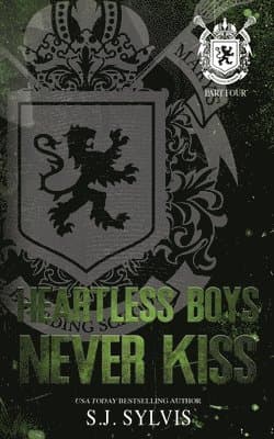 Heartless Boys Never Kiss