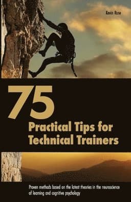 75 Practical Tips for Technical Trainers