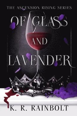 Of Glass and Lavender