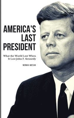 America's Last President