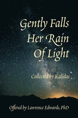 Gently Falls Her Rain Of Light
