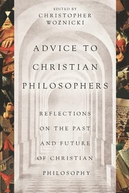 Advice to Christian Philosophers