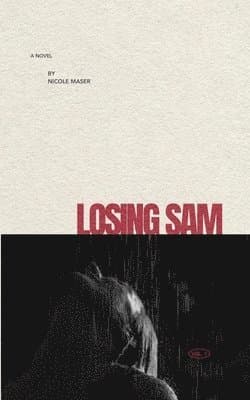 Losing Sam