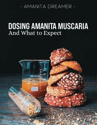 Dosing Amanita Muscaria