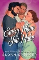 Every Move You Make