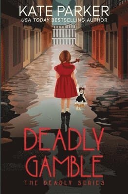 Deadly Gamble