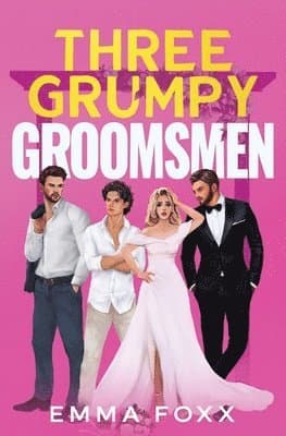 Three Grumpy Groomsmen