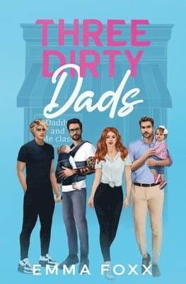 Three Dirty Dads