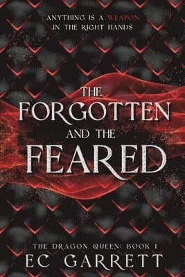 Forgotten and The Feared