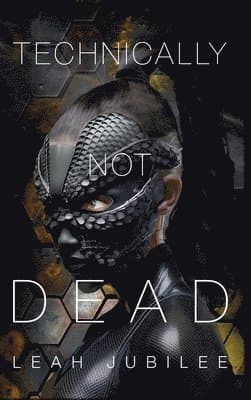 Technically Not Dead