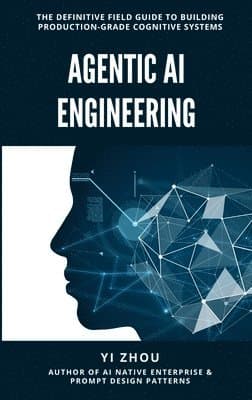 Agentic AI Engineering