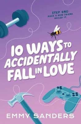 10 Ways to Accidentally Fall in Love