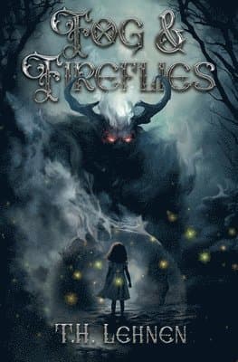 Fog & Fireflies
