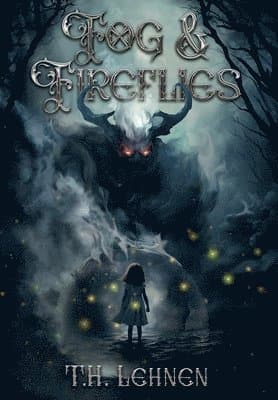 Fog & Fireflies