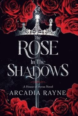 Rose in the Shadows