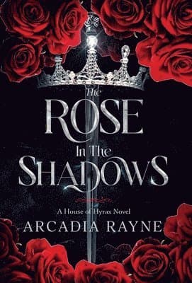 Rose in the Shadows