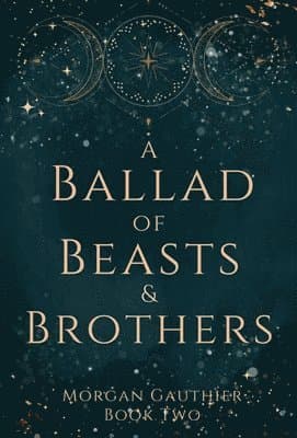 Ballad of Beasts and Brothers