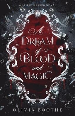 Dream of Blood and Magic