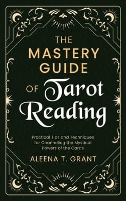Mastery Guide of Tarot Reading