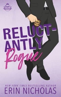 Reluctantly Rogue