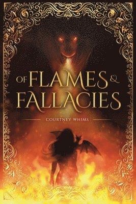 Of Flames and Fallacies