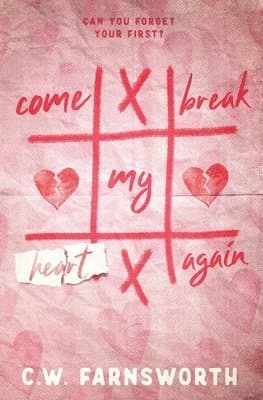 Come Break My Heart Again