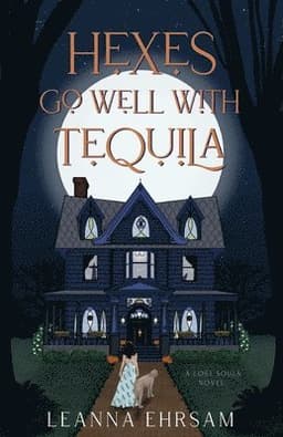 Hexes Go Well with Tequila