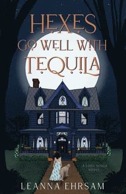 Hexes Go Well with Tequila