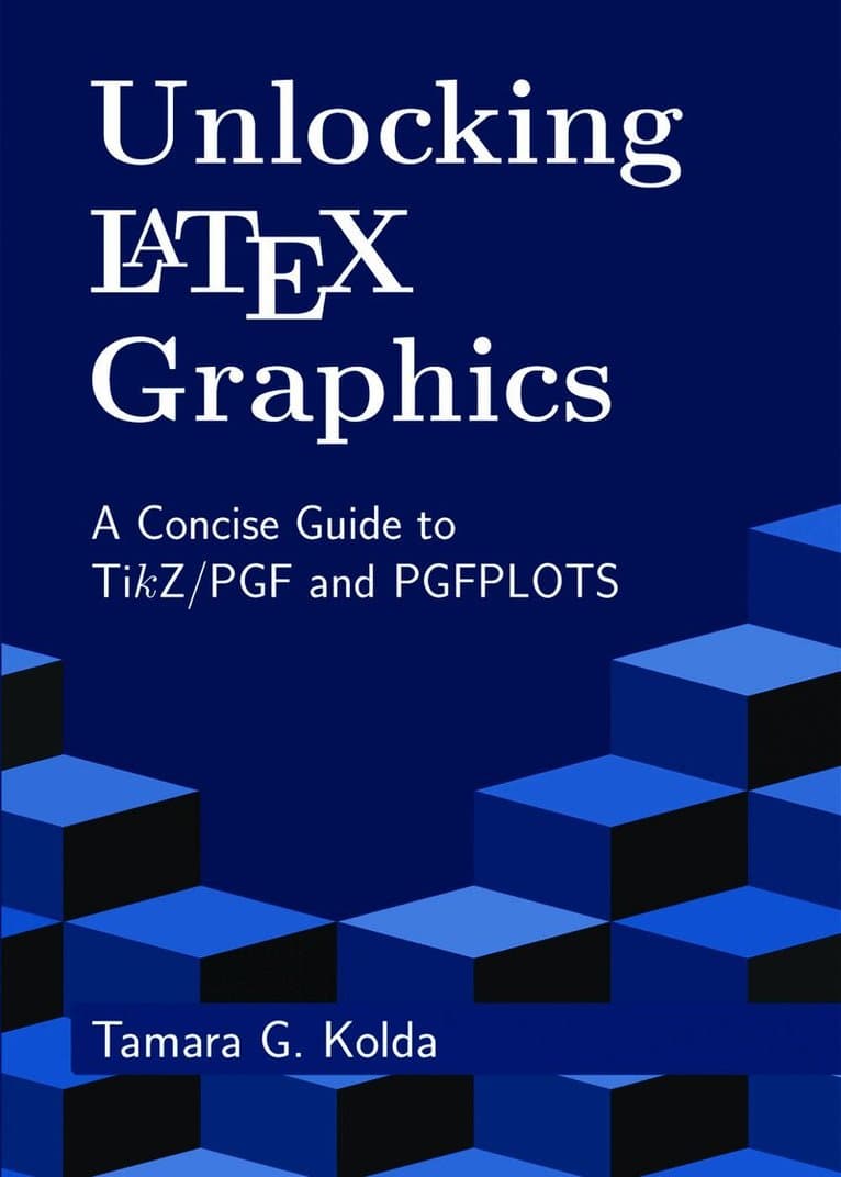 Unlocking LaTeX Graphics