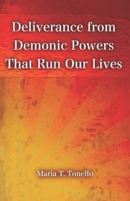Deliverance from Demonic Powers That Run Our Lives